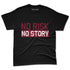 White-Team-Red-1s-NastyJamz-Premium-T-Shirt-Match-No-Risk-No-Story