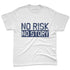 Low-Diffused-Blue-11s-NastyJamz-Premium-T-Shirt-Match-No-Risk-No-Story