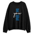 Industrial-Blue-4s-NastyJamz-Sweatshirt-Match-Be-Youtiful