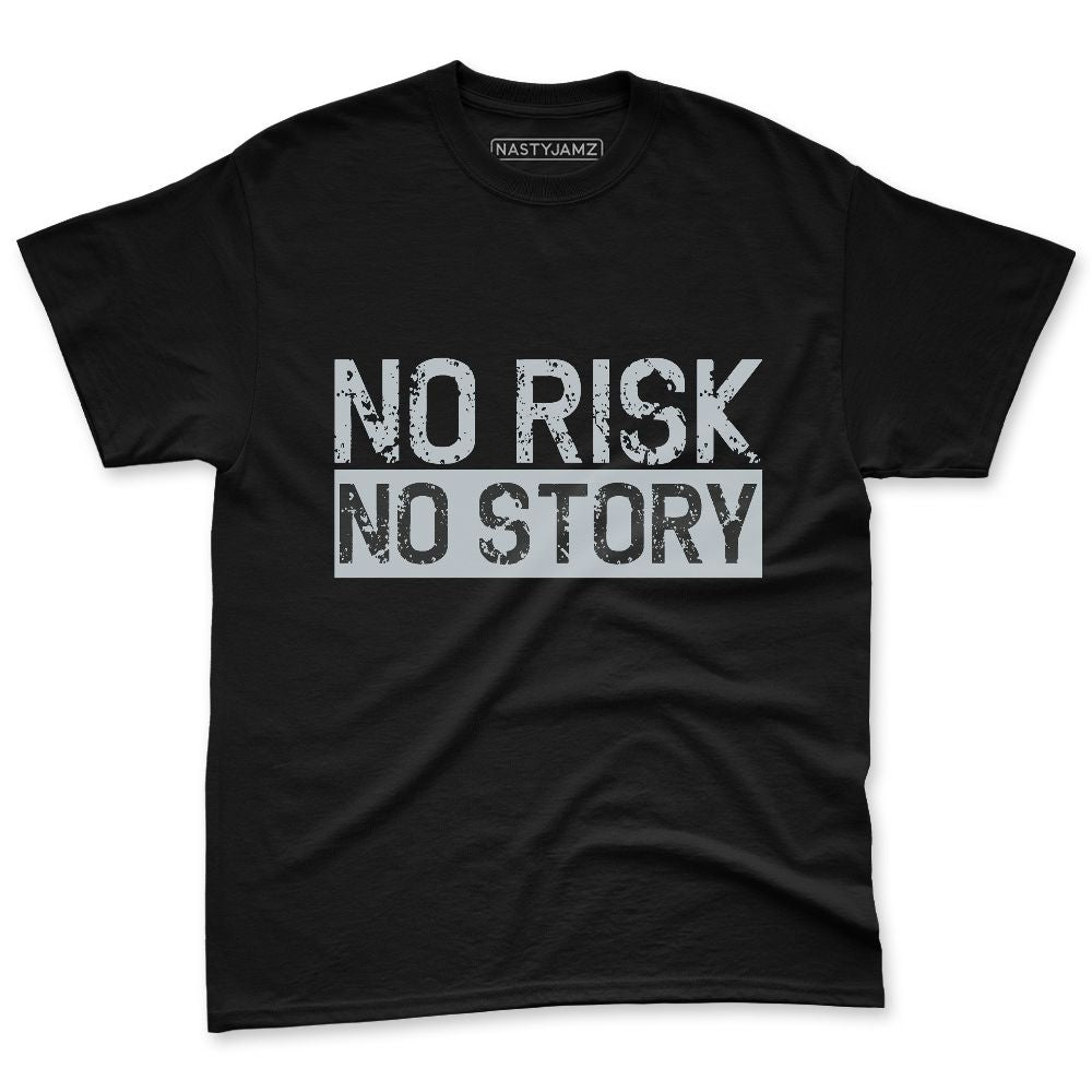 Wolf-Grey-12s-NastyJamz-Premium-T-Shirt-Match-No-Risk-No-Story