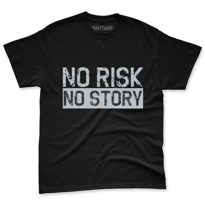 Wolf-Grey-12s-NastyJamz-Premium-T-Shirt-Match-No-Risk-No-Story