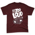 Burgundy-Crush-3s-NastyJamz-Premium-T-Shirt-Match-Make-It-Louder