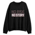 Burgundy-Crush-3s-NastyJamz-Sweatshirt-Match-No-Risk-No-Story