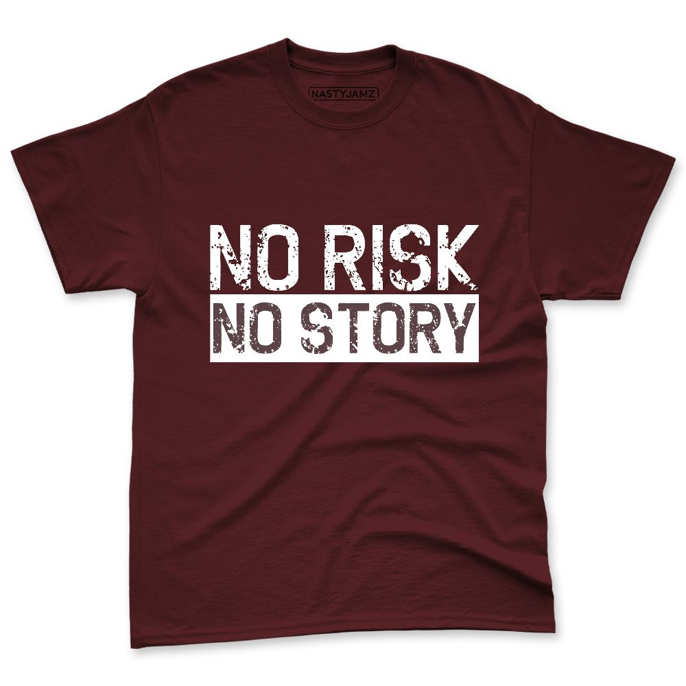 Burgundy-Crush-3s-NastyJamz-Premium-T-Shirt-Match-No-Risk-No-Story