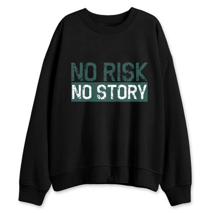 Oxidized-Green-4s-NastyJamz-Sweatshirt-Match-No-Risk-No-Story