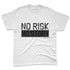 White-Thunder-4s-NastyJamz-Premium-T-Shirt-Match-No-Risk-No-Story
