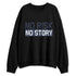 White-Navy-6s-NastyJamz-Sweatshirt-Match-No-Risk-No-Story