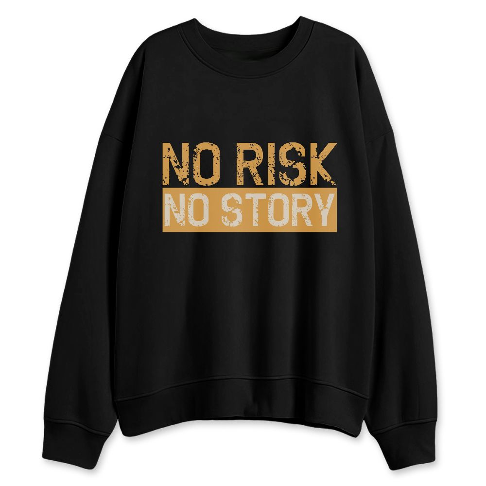 AM-1-SC-Bronze-NastyJamz-Sweatshirt-Match-No-Risk-No-Story