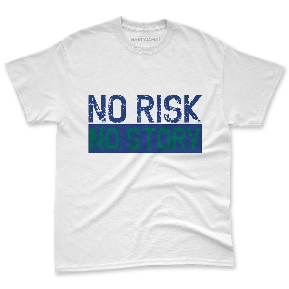 Dunk-Royal-Malachite-NastyJamz-Premium-T-Shirt-Match-No-Risk-No-Story