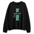 Green-Glow-3s-NastyJamz-Sweatshirt-Match-Be-Youtiful