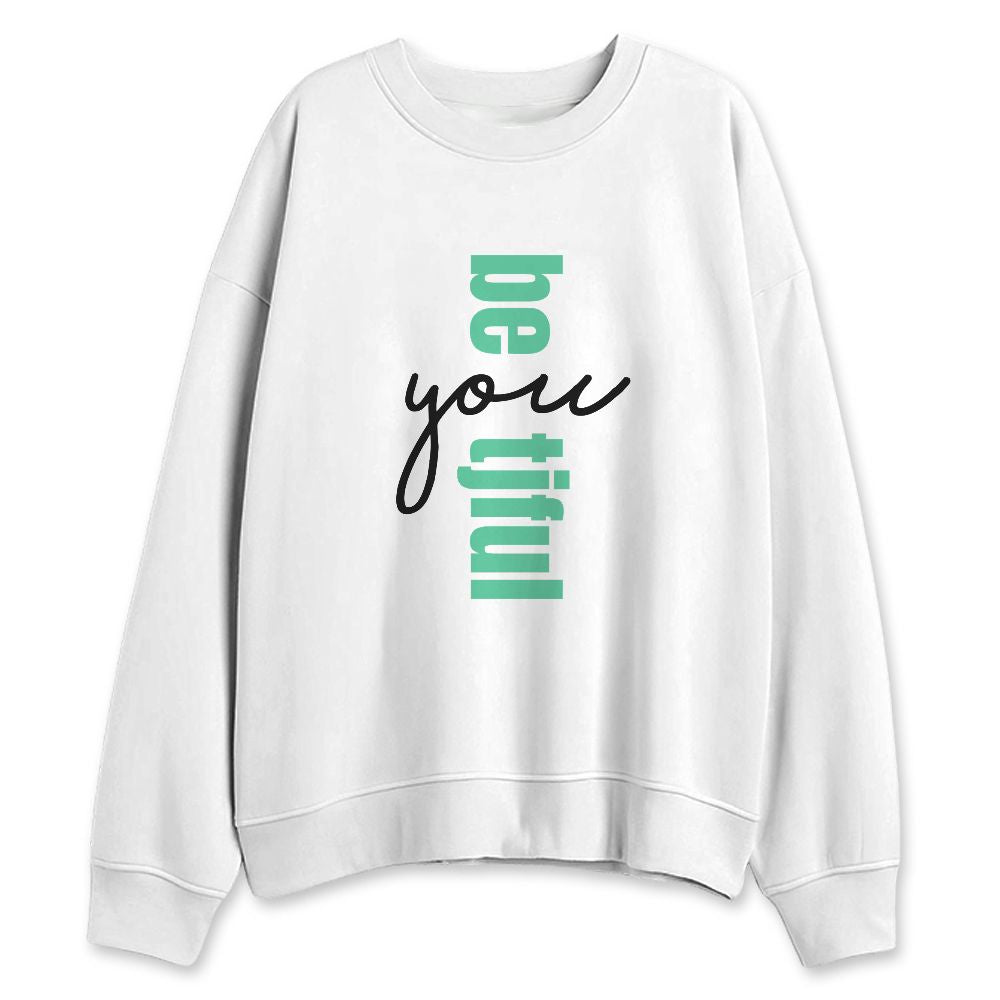 Green-Glow-1s-NastyJamz-Sweatshirt-Match-Be-Youtiful