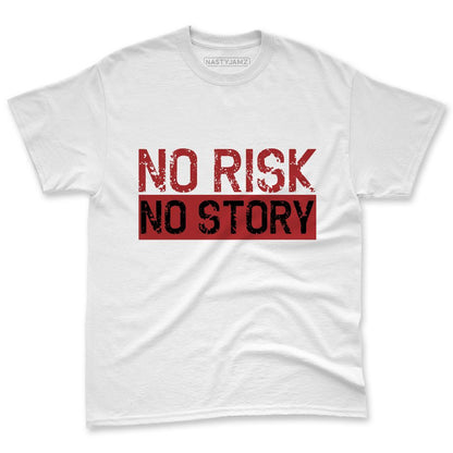 Black-Toe-Reimagined-1s-NastyJamz-Premium-T-Shirt-Match-No-Risk-No-Story