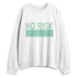 Dunk-Verdy-Visty-NastyJamz-Sweatshirt-Match-No-Risk-No-Story