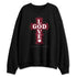White-Team-Red-1s-NastyJamz-Sweatshirt-Match-God-Love