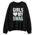 AF-1-Jade-Ice-NastyJamz-Sweatshirt-Match-Girls-Love-My-Swag