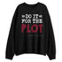 White-Team-Red-1s-NastyJamz-Sweatshirt-Match-Do-It-For-The-Plot