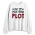 White-Team-Red-1s-NastyJamz-Sweatshirt-Match-Do-It-For-The-Plot