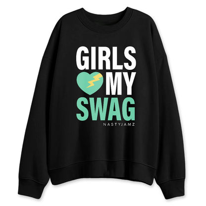 Green-Glow-1s-NastyJamz-Sweatshirt-Match-Girls-Love-My-Swag