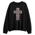 Black-Violet-Ore-3s-NastyJamz-Sweatshirt-Match-God-Love