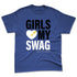 Low-Diffused-Blue-11s-NastyJamz-Premium-T-Shirt-Match-Girls-Love-My-Swag