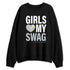 Wolf-Grey-12s-NastyJamz-Sweatshirt-Match-Girls-Love-My-Swag