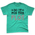 Green-Glow-3s-NastyJamz-Premium-T-Shirt-Match-Do-It-For-The-Plot