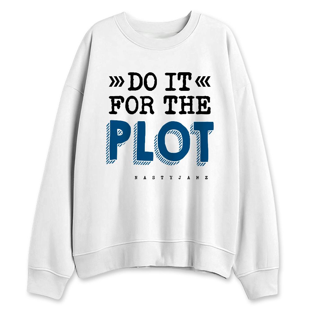 Industrial-Blue-4s-NastyJamz-Sweatshirt-Match-Do-It-For-The-Plot