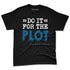 Industrial-Blue-4s-NastyJamz-Premium-T-Shirt-Match-Do-It-For-The-Plot