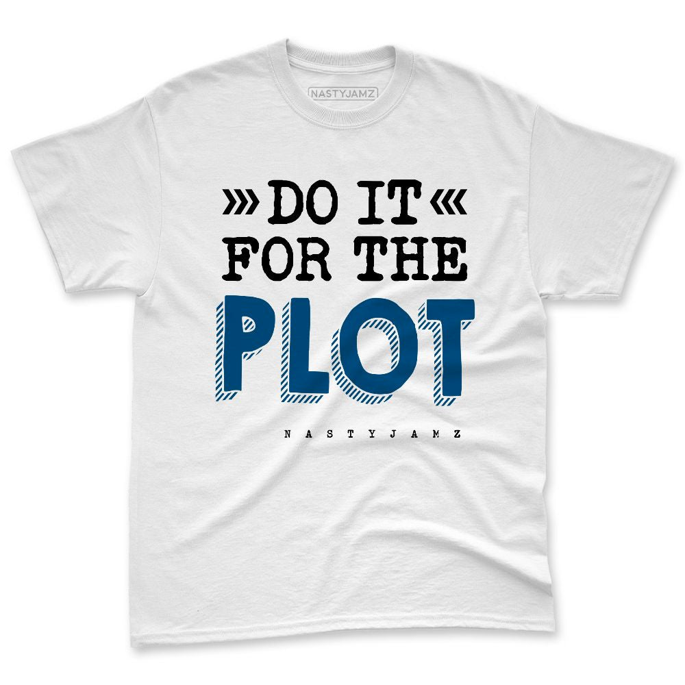 Industrial-Blue-4s-NastyJamz-Premium-T-Shirt-Match-Do-It-For-The-Plot