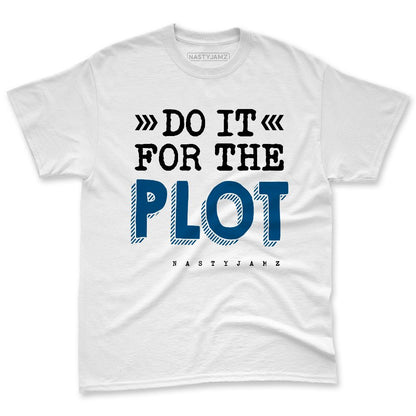 Industrial-Blue-4s-NastyJamz-Premium-T-Shirt-Match-Do-It-For-The-Plot