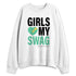 Green-Glow-3s-NastyJamz-Sweatshirt-Match-Girls-Love-My-Swag