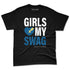 Industrial-Blue-4s-NastyJamz-Premium-T-Shirt-Match-Girls-Love-My-Swag