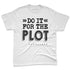 White-Thunder-4s-NastyJamz-Premium-T-Shirt-Match-Do-It-For-The-Plot