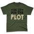 AM-1-Essential-Premium-NastyJamz-Premium-T-Shirt-Match-Do-It-For-The-Plot