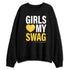 Yellow-Ochre-6s-NastyJamz-Sweatshirt-Match-Girls-Love-My-Swag