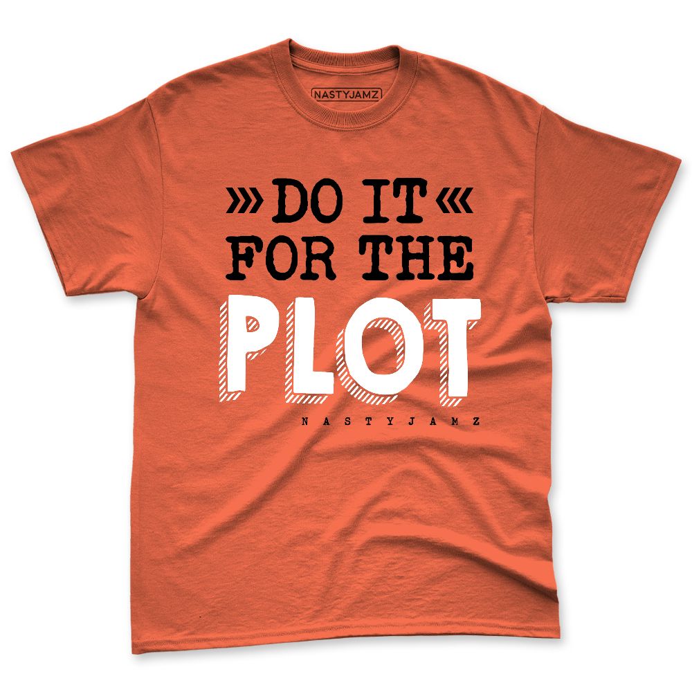 AM-TW-White-Orange-NastyJamz-Premium-T-Shirt-Match-Do-It-For-The-Plot