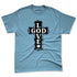 Legend-Blue-11s-NastyJamz-Premium-T-Shirt-Match-God-Love