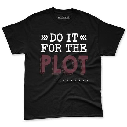 VaporMax-Night-Maron-Burgundy-NastyJamz-Premium-T-Shirt-Match-Do-It-For-The-Plot