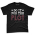 VaporMax-Night-Maron-Burgundy-NastyJamz-Premium-T-Shirt-Match-Do-It-For-The-Plot