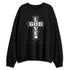 White-Thunder-4s-NastyJamz-Sweatshirt-Match-God-Love