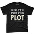 Gratitude-11s-NastyJamz-Premium-T-Shirt-Match-Do-It-For-The-Plot
