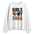 Archaeo-Brown-5s-NastyJamz-Sweatshirt-Match-Girls-Love-My-Swag