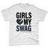 White-Navy-6s-NastyJamz-Premium-T-Shirt-Match-Girls-Love-My-Swag