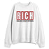 Black-Toe-Reimagined-1s-NastyJamz-Sweatshirt-Match-RICH-Realizing