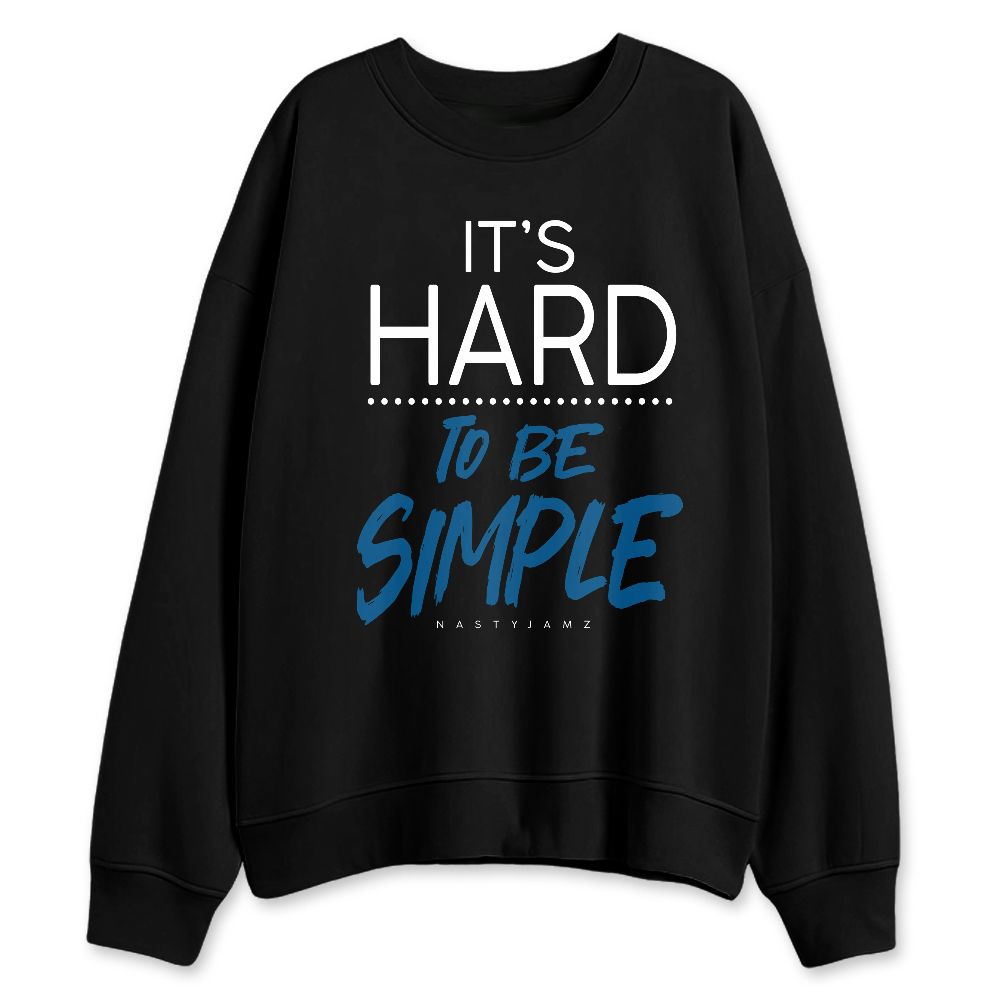 Industrial-Blue-4s-NastyJamz-Sweatshirt-Match-Hard-To-Simple