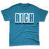 Industrial-Blue-4s-NastyJamz-Premium-T-Shirt-Match-RICH-Realizing