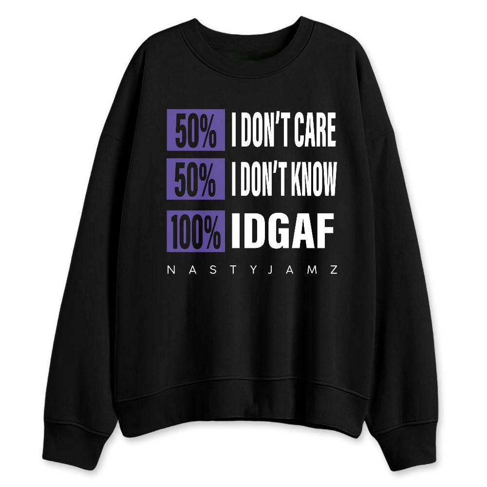 Psychic-Purple-1s-NastyJamz-Sweatshirt-Match-IDGAF