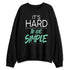 Green-Glow-3s-NastyJamz-Sweatshirt-Match-Hard-To-Simple