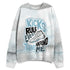 Legend-Blue-11s-NastyJamz-Sweatshirt-Match-Kicks-Rule-All-Over-Print