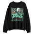 Green-Glow-3s-NastyJamz-Sweatshirt-Match-Dope-In-Veins